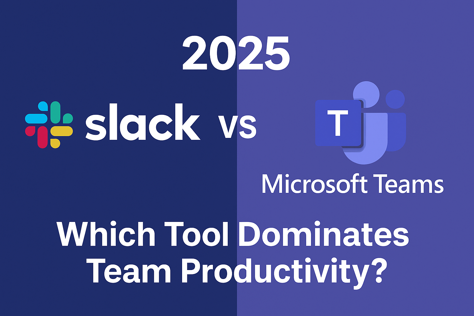 Slack vs Microsoft Teams