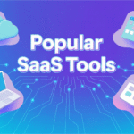 Popular SaaS tools